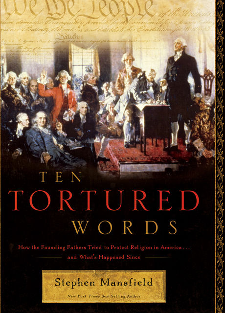 Ten Tortured Words, Stephen Mansfield