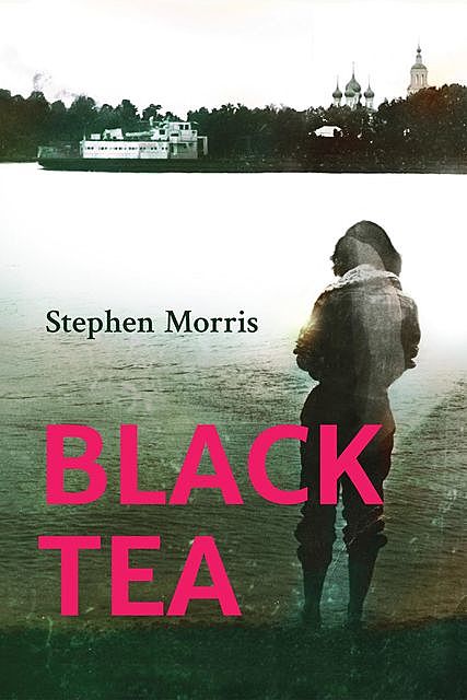 Black Tea, Stephen Morris