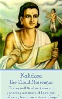 The Cloud Messenger by Kalidasa, Epic Indian Writer Kalidasa