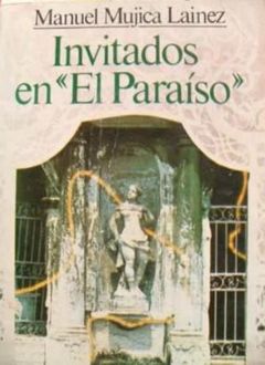 Invitados En «El Paraíso», Manuel Mujica Lainez