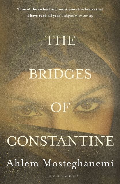 The Bridges of Constantine, Ahlem Mosteghanemi