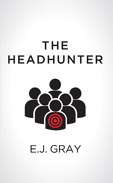 The Headhunter, Jerry Gray