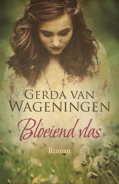 Bloeiend vlas, Gerda van Wageningen