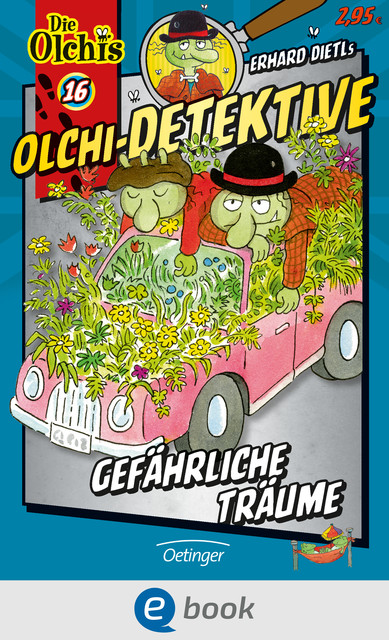 Olchi-Detektive. Gefährliche Träume, Barbara Iland-Olschewski, Erhard Dietl