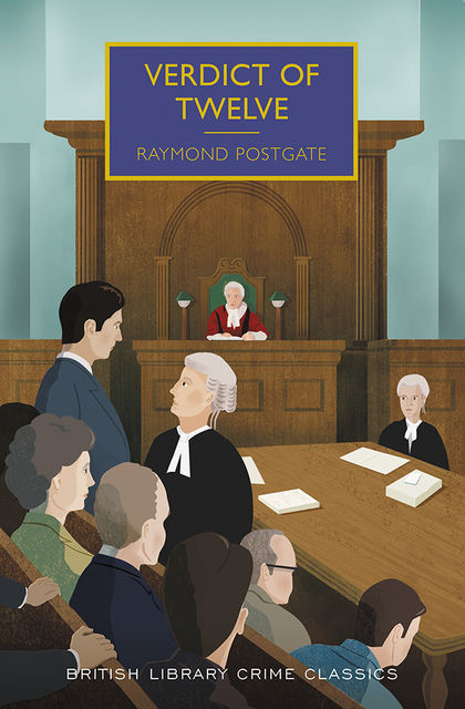 Verdict of Twelve, Raymond Postgate