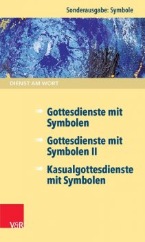 Dienst am Wort Sonderausgabe Symbole, Stephan Goldschmidt