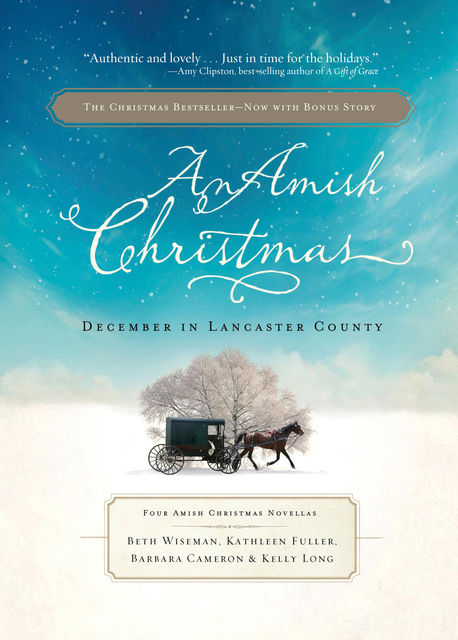 An Amish Christmas, Beth Wiseman, Kelly Long, Kathleen Fuller, Barbara Cameron