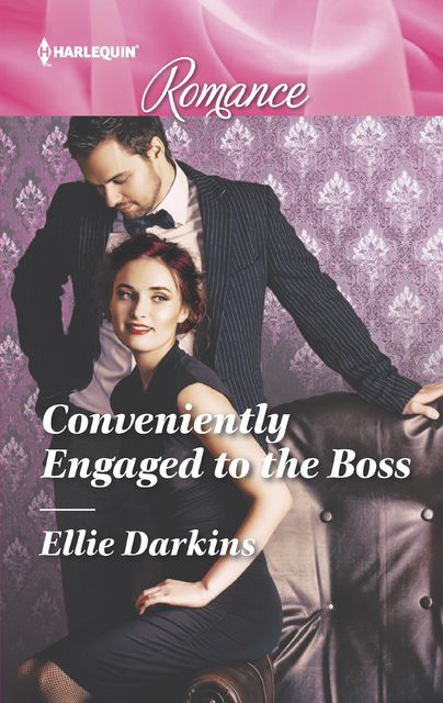 Conveniently Engaged to the Boss, Ellie Darkins