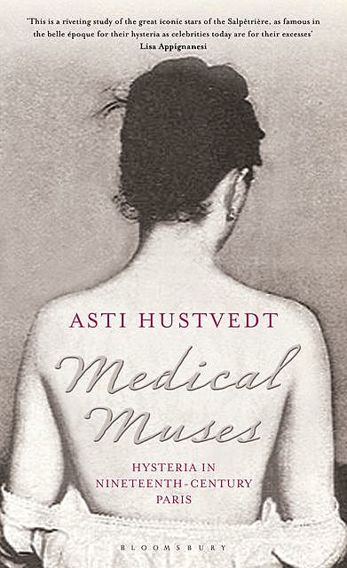 Medical Muses, Asti Hustvedt