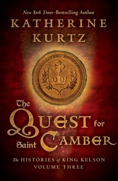 The Quest for Saint Camber, Katherine Kurtz