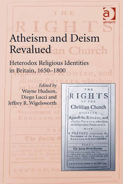 Atheism and Deism Revalued, Wayne Hudson
