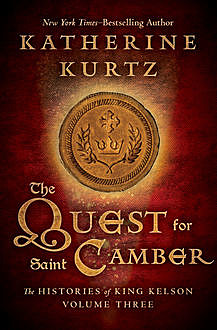 The Quest for Saint Camber, Katherine Kurtz