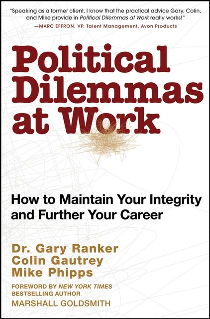 Political Dilemmas at Work, Colin – Phipps, Gary, Gautrey, Mike – Ranker
