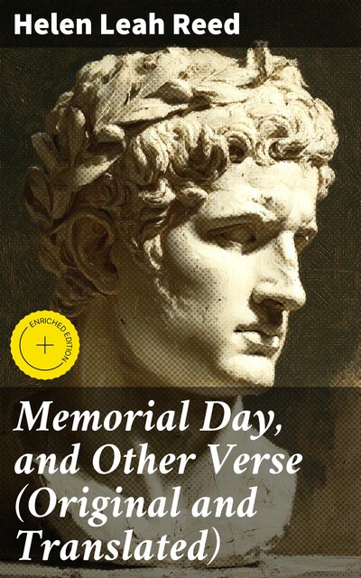 Memorial Day, and Other Verse (Original and Translated), Helen Leah Reed