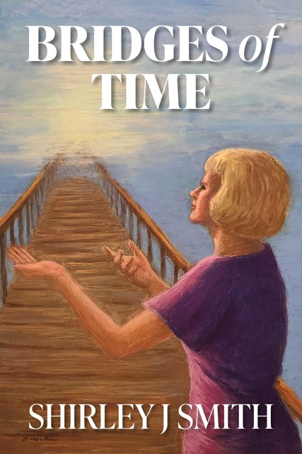Bridges Of Time, Shirley Smith