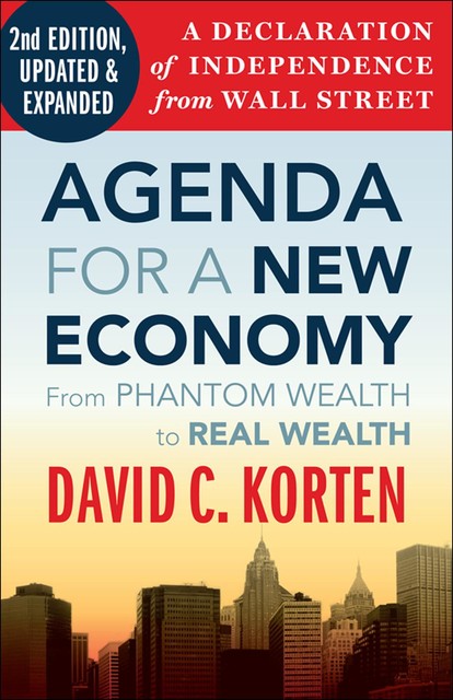 Agenda for a New Economy, David Korten