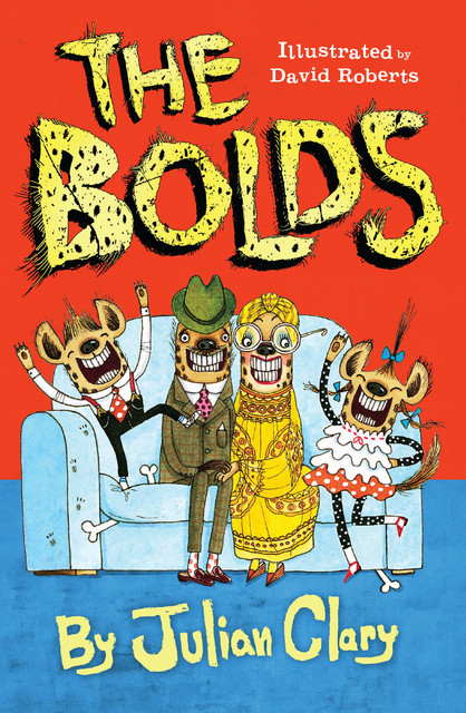 The Bolds, David Roberts, Julian Clary