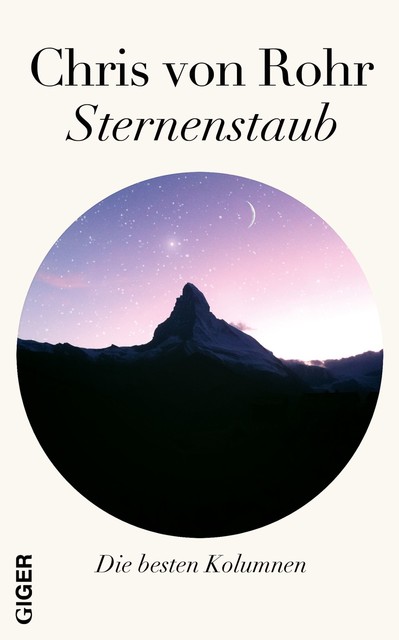 Sternenstaub, Chris von Rohr