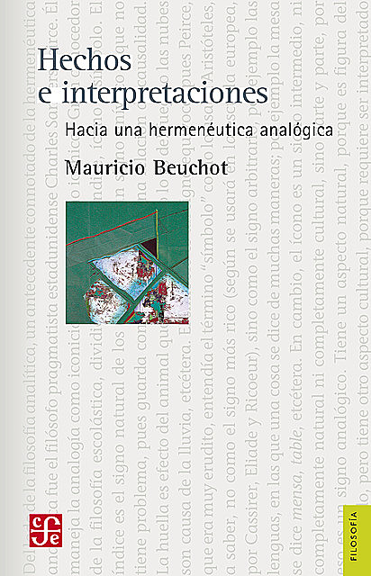 Hechos e interpretaciones, Mauricio Beuchot