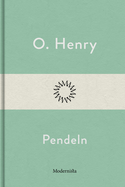 Pendeln, O. Henry