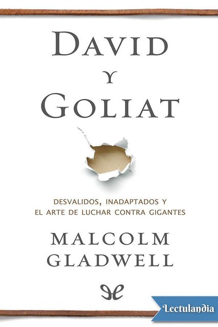 David y Goliat, Malcolm Gladwell
