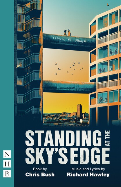 Standing at the Sky's Edge (NHB Modern Plays), Richard Hawley, Chris Bush