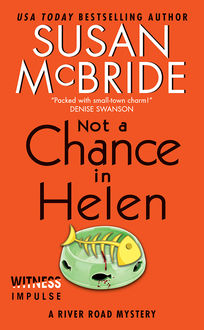Not a Chance in Helen, Susan McBride