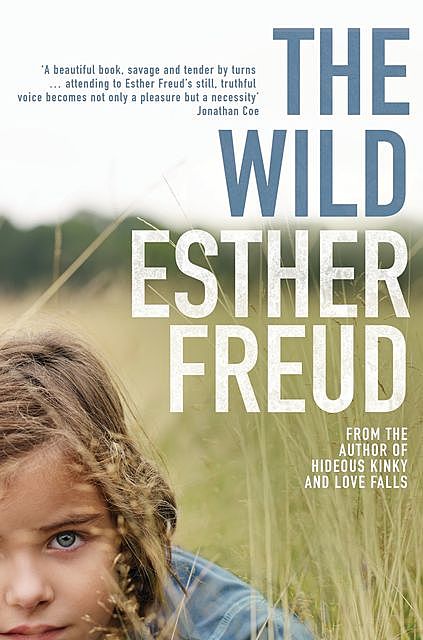 The Wild, Esther Freud