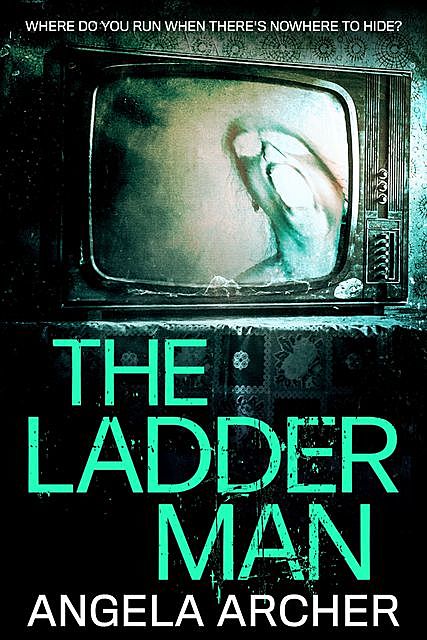 Curse of the Ladderman: A Novella, Angela Archer