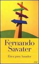 Ética Para Amador, Fernando Savater
