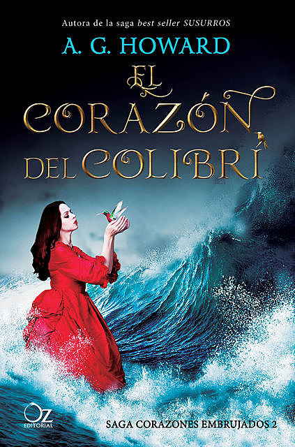 El corazón del colibrí, A.G.Howard