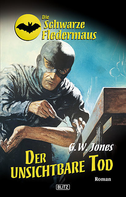 Die schwarze Fledermaus 16: Der unsichtbare Tod, G.W. Jones