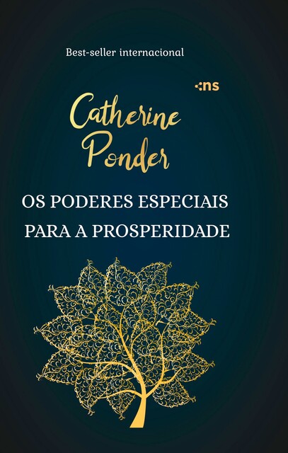 Os poderes especiais para a prosperidade, Catherine Ponder