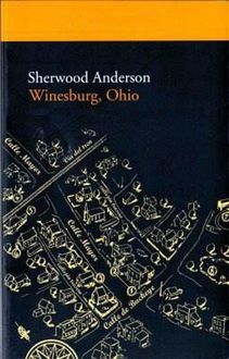 Winesburg, Ohio – Espanol, Sherwood Anderson