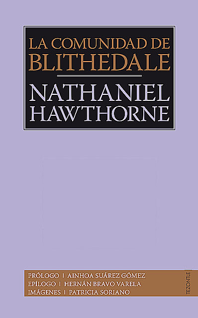 La comunidad de Blithedale, Nathaniel Hawthorne