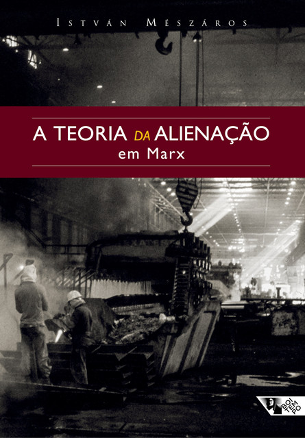 A teoria da alienação em Marx, István Mészáros