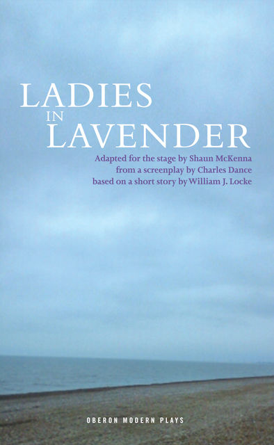 Ladies in Lavender, Charles Dance, Shaun.McKenna, William J Locke
