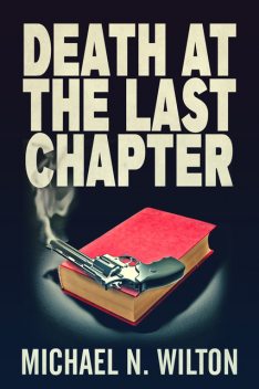 Death At The Last Chapter, Michael Wilton