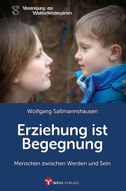 Erziehung ist Begegnung, Wolfgang Saßmannshausen