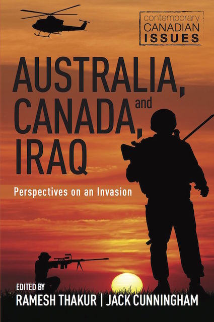 Australia, Canada, and Iraq, Ramesh Thakur