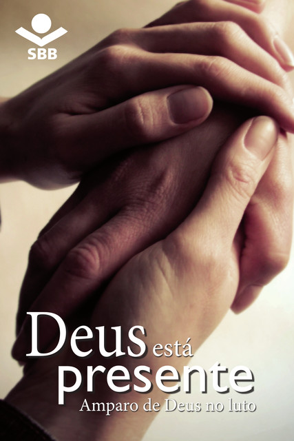 Deus está presente, Eleny Vassão de Paula Aitken, Sociedade Bíblica do Brasil