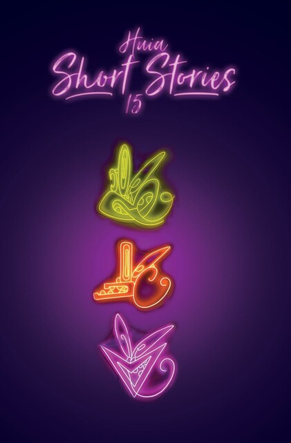 Huia Short Stories 15, Various Authors