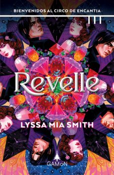 Revelle, Lyssa Mia Smith