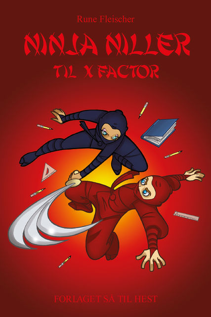 Ninja Niller #8: Ninja Niller til X-Factor, Rune Fleischer