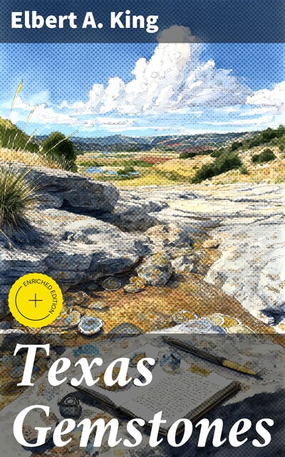 Texas Gemstones, Elbert A. King