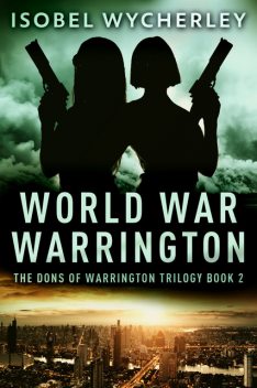 World War Warrington, Isobel Wycherley