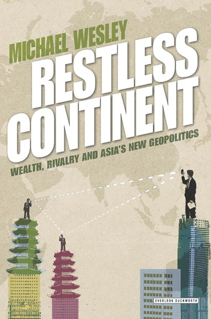 Restless Continent, Michael Wesley