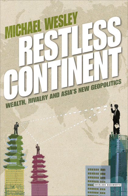 Restless Continent, Michael Wesley