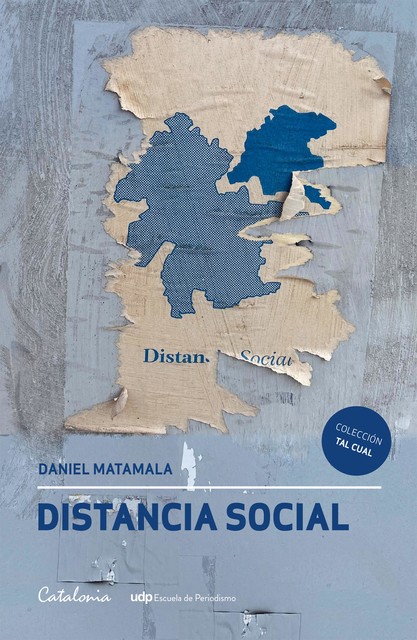 Distancia social, Daniel Matamala
