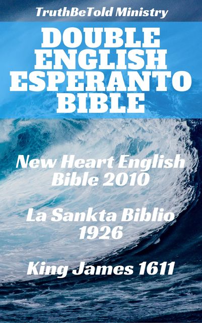Double English Esperanto Bible, Ludwik Lejzer Zamenhof